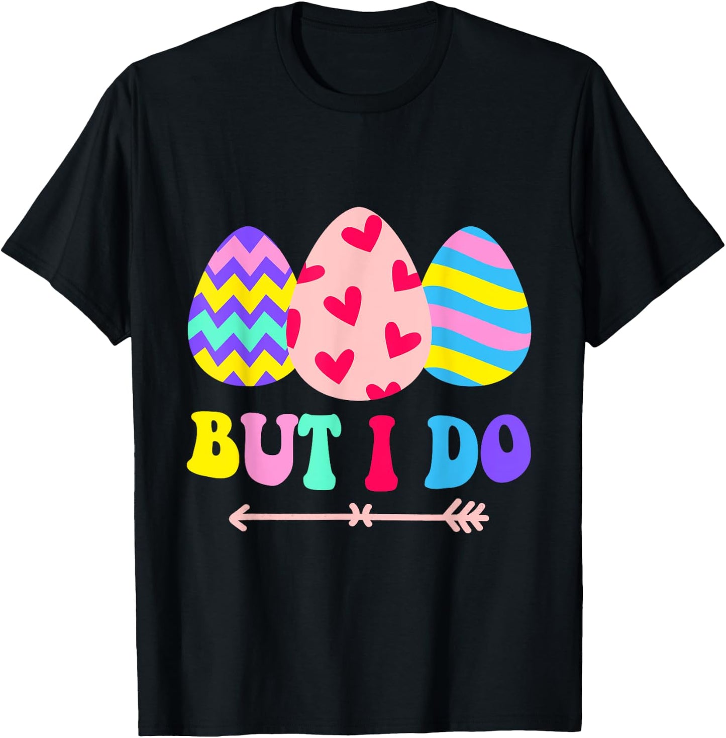 I Dont Do Matching Easter But I Do Couple His & Hers T-Shirt - T-Shirt | Black