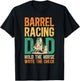 Barrel Racing Dad Hold The Horse Barrel Racer Father T-Shirt - T-Shirt | Black