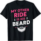 My Other Ride Is His Beard, Funny Retro Beard T-Shirt - T-Shirt | Black