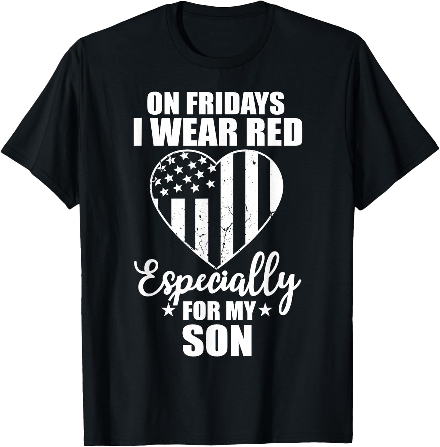 Red Friday for My Son Military Troops Deployed Wear T-Shirt - T-Shirt | Black