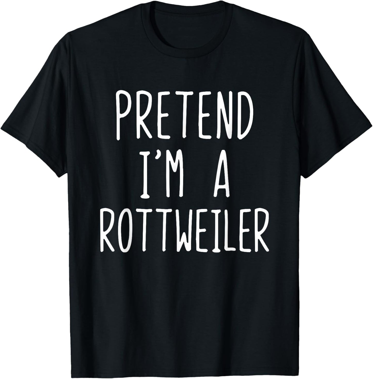 Pretend I'm A Rottweiler Dog Costume Halloween Lazy Adult T-Shirt - T-Shirt | Black