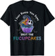Vintage I Just Baked You Some Shut The Fucupcakes Cat Baking Women T-Shirt - T-Shirt | Black