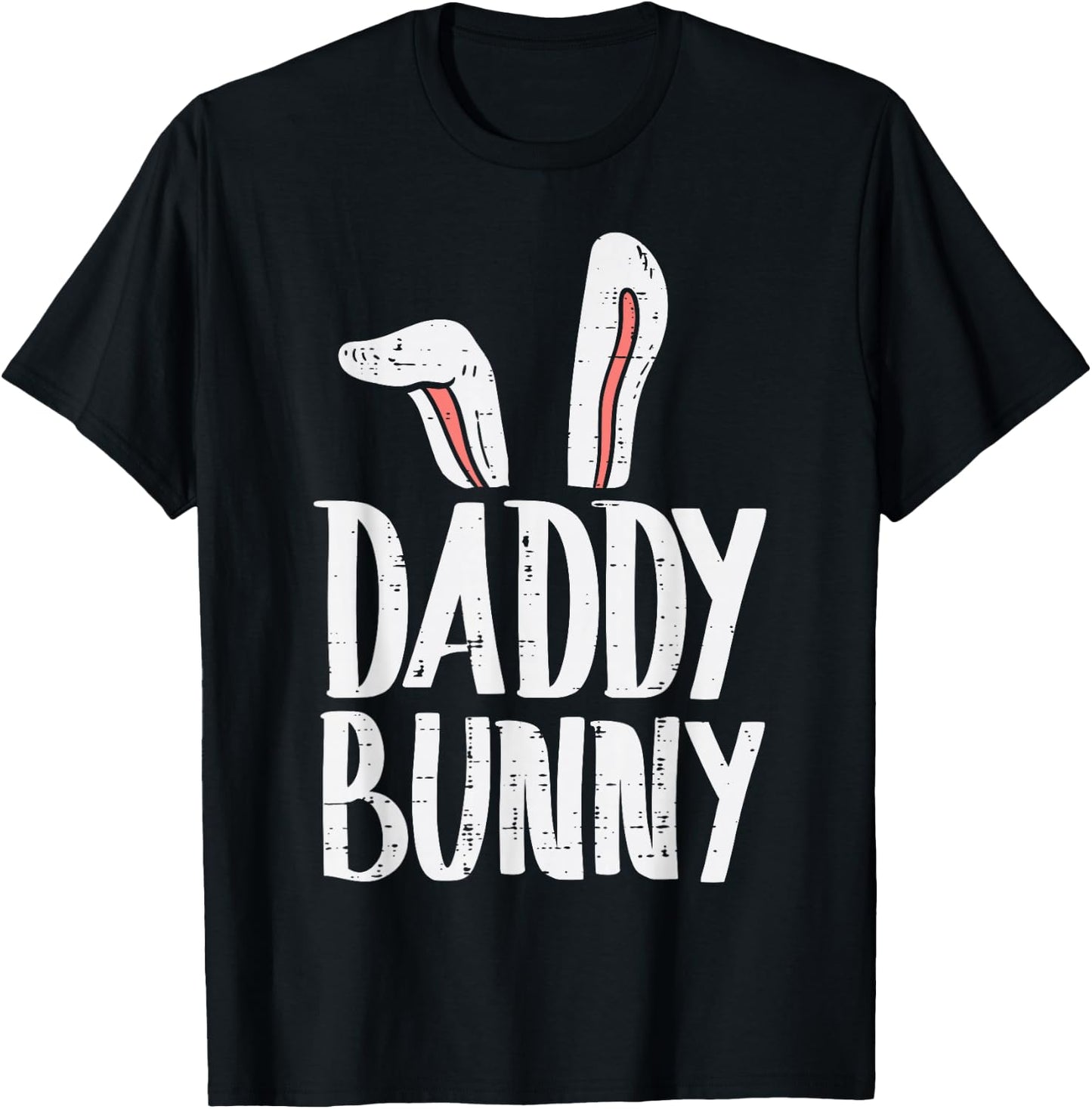 Daddy Bunny Ears Easter Family Matching Dad Father Papa Men T-Shirt - T-Shirt | Black