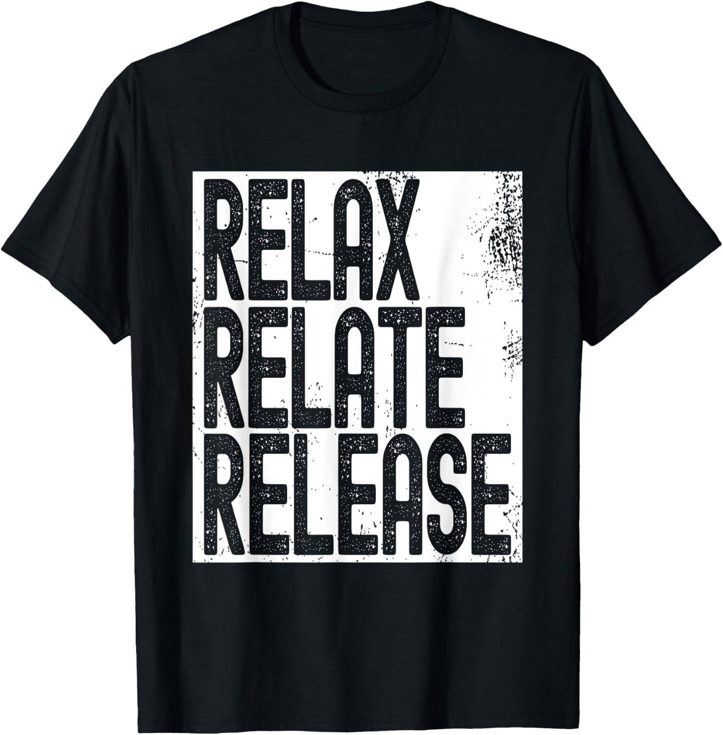 Relax Relate Release T-Shirt - T-Shirt | Black