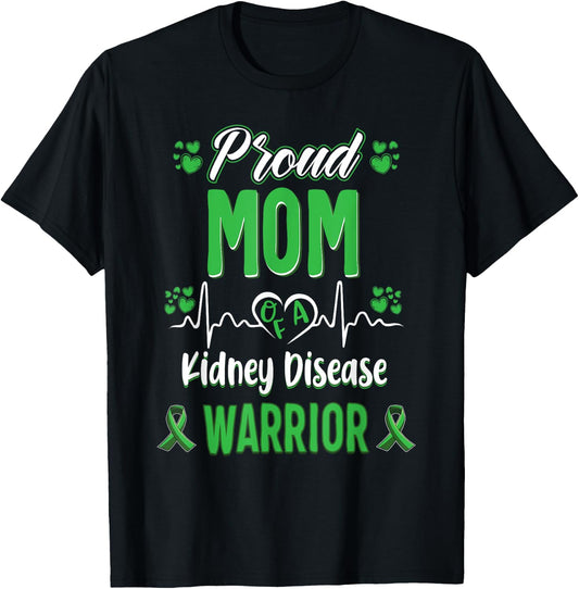 proud Mom kidney disease warrior awareness ribbon green T-Shirt - T-Shirt | Black