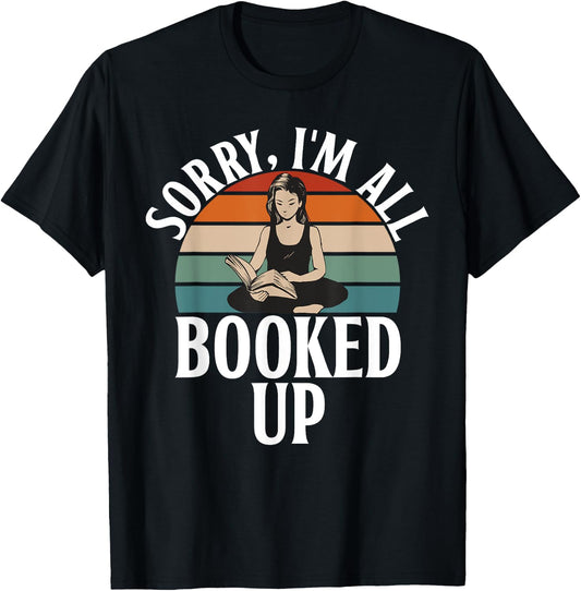 Sorry im all booked up Librarian T-Shirt - T-Shirt | Black
