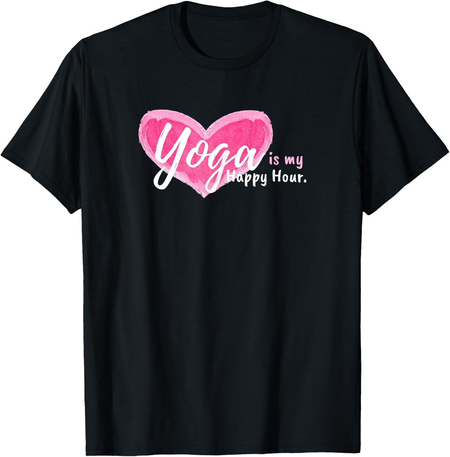 Yoga is my happy hour T-Shirt - T-Shirt | Black