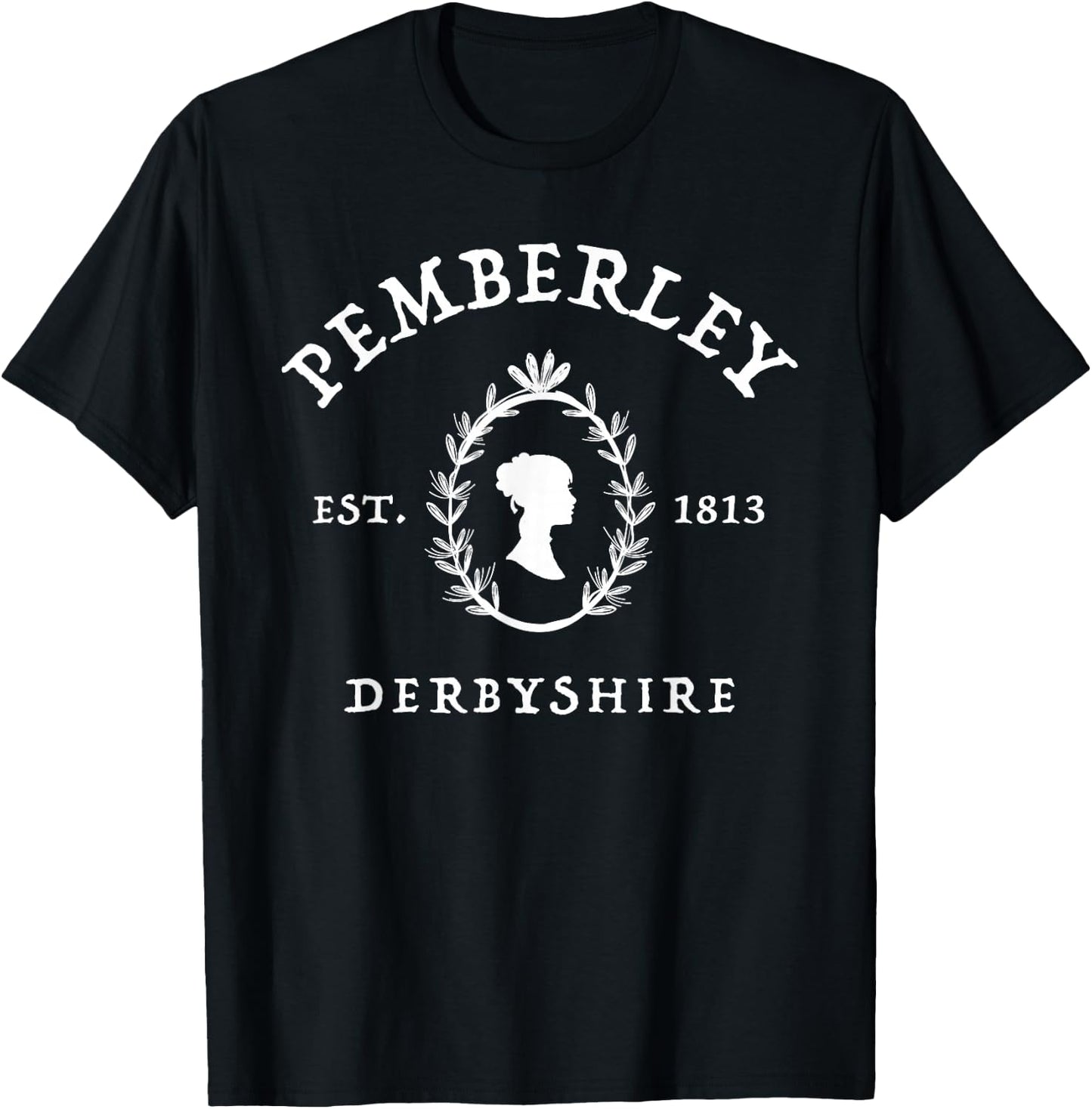 Pemberley Derbyshire 1813 Pride and Prejudice Jane Austen T-Shirt - T-Shirt | Black