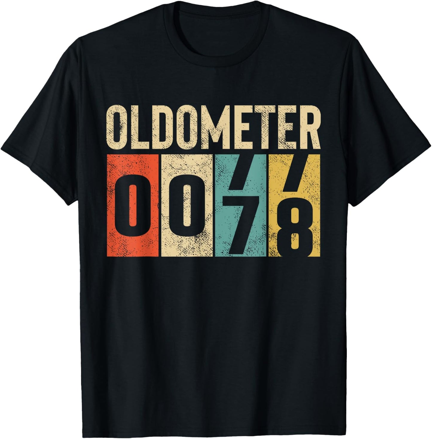 Funny 78 Years Old Oldometer Vintage 78th Birthday Odometer T-Shirt - T-Shirt | Black
