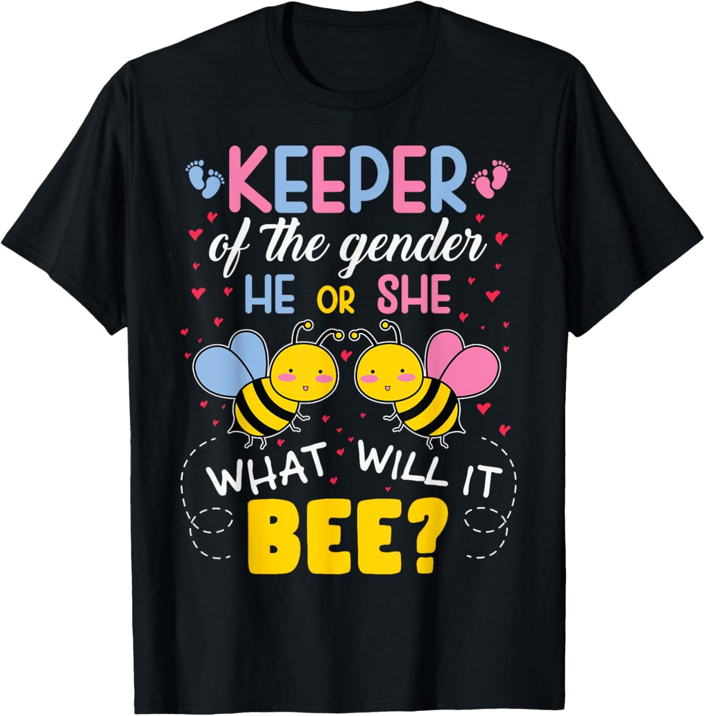 Keeper of Gender He or She What Will it Bee Gender Reveal T-Shirt - T-Shirt | Black