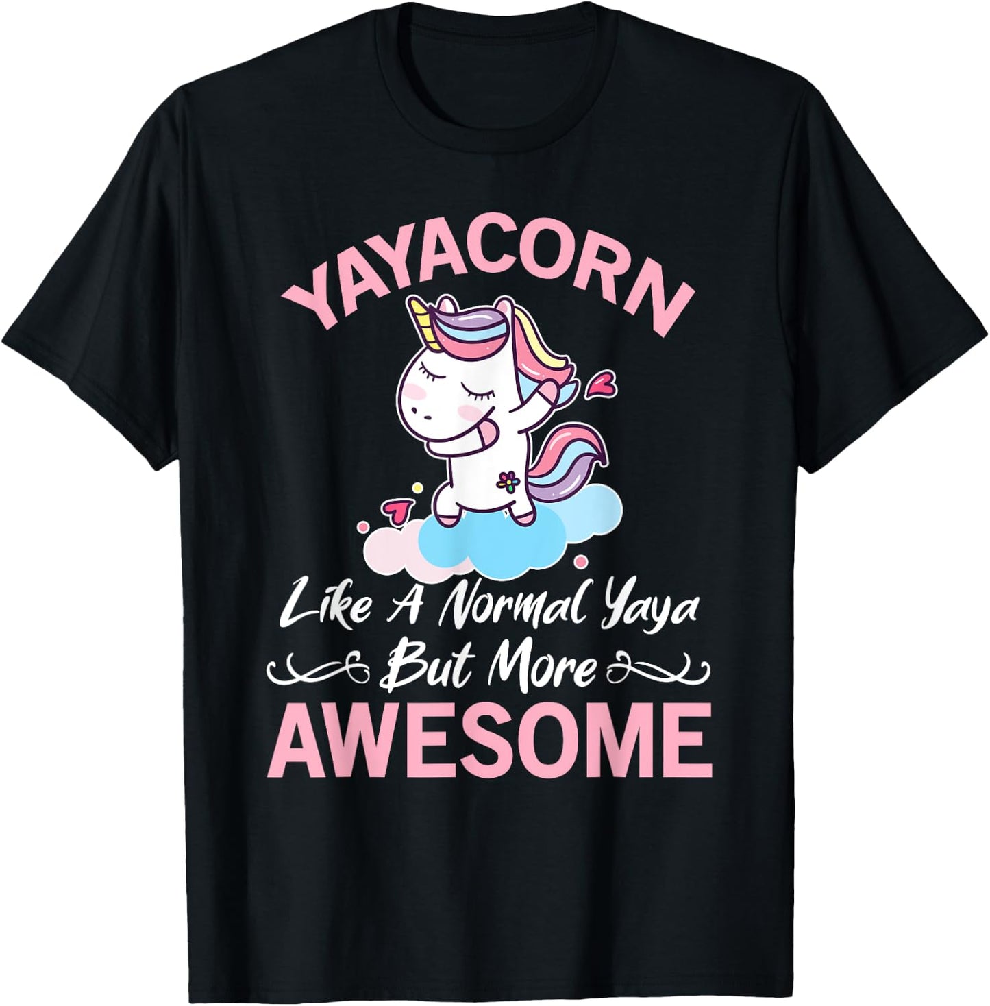 Yayacorn Funny Unicorn Gift Yaya T-Shirt - T-Shirt | Black