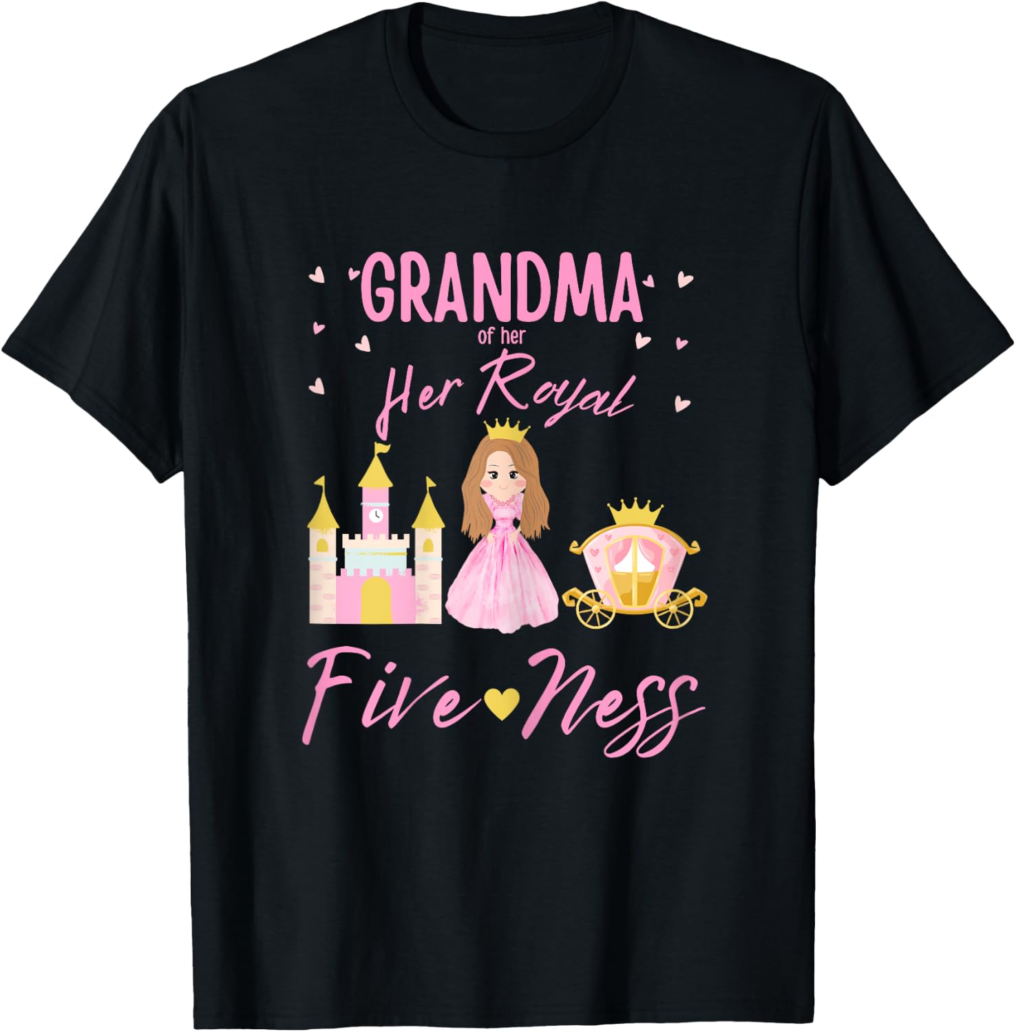 Grandma 5th Birthday Her Royal Fiveness Princess Matching T-Shirt - T-Shirt | Black