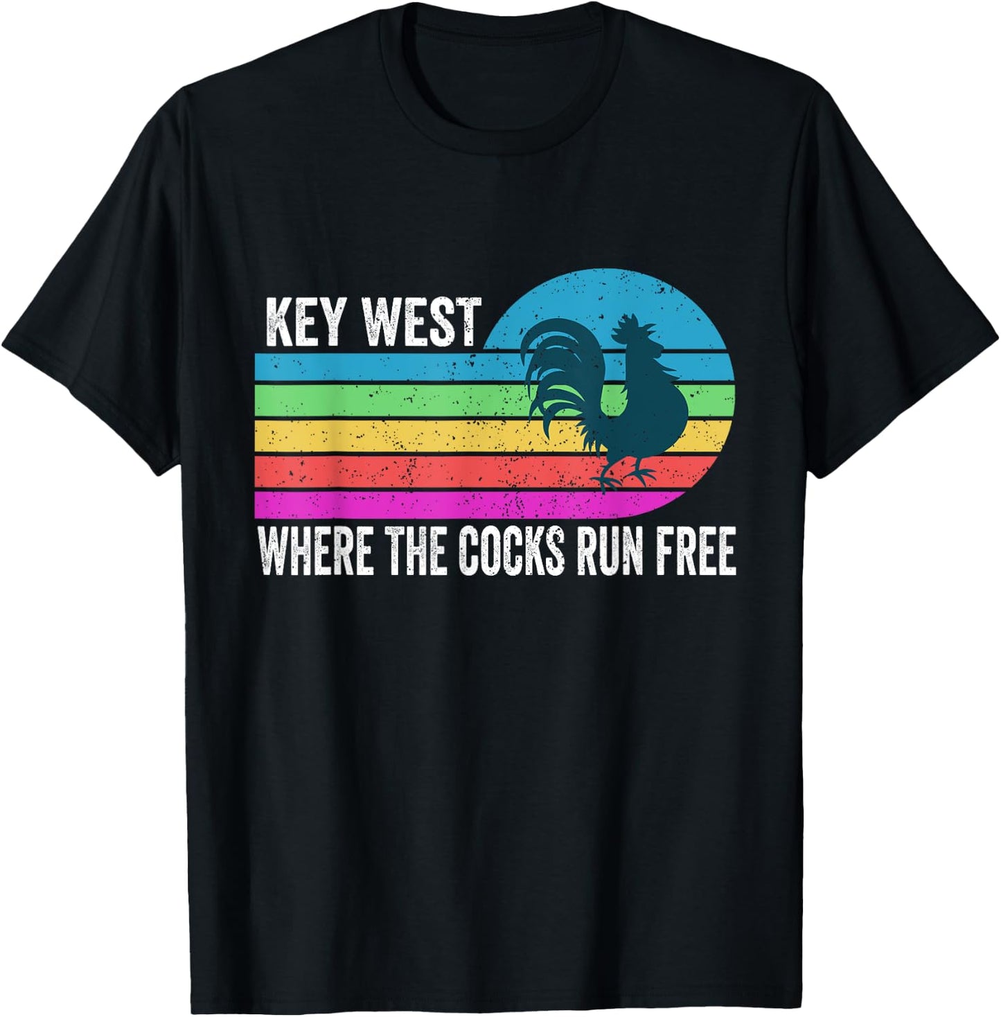 Funny Key West Rooster where the cocks run free T-Shirt - T-Shirt | Black