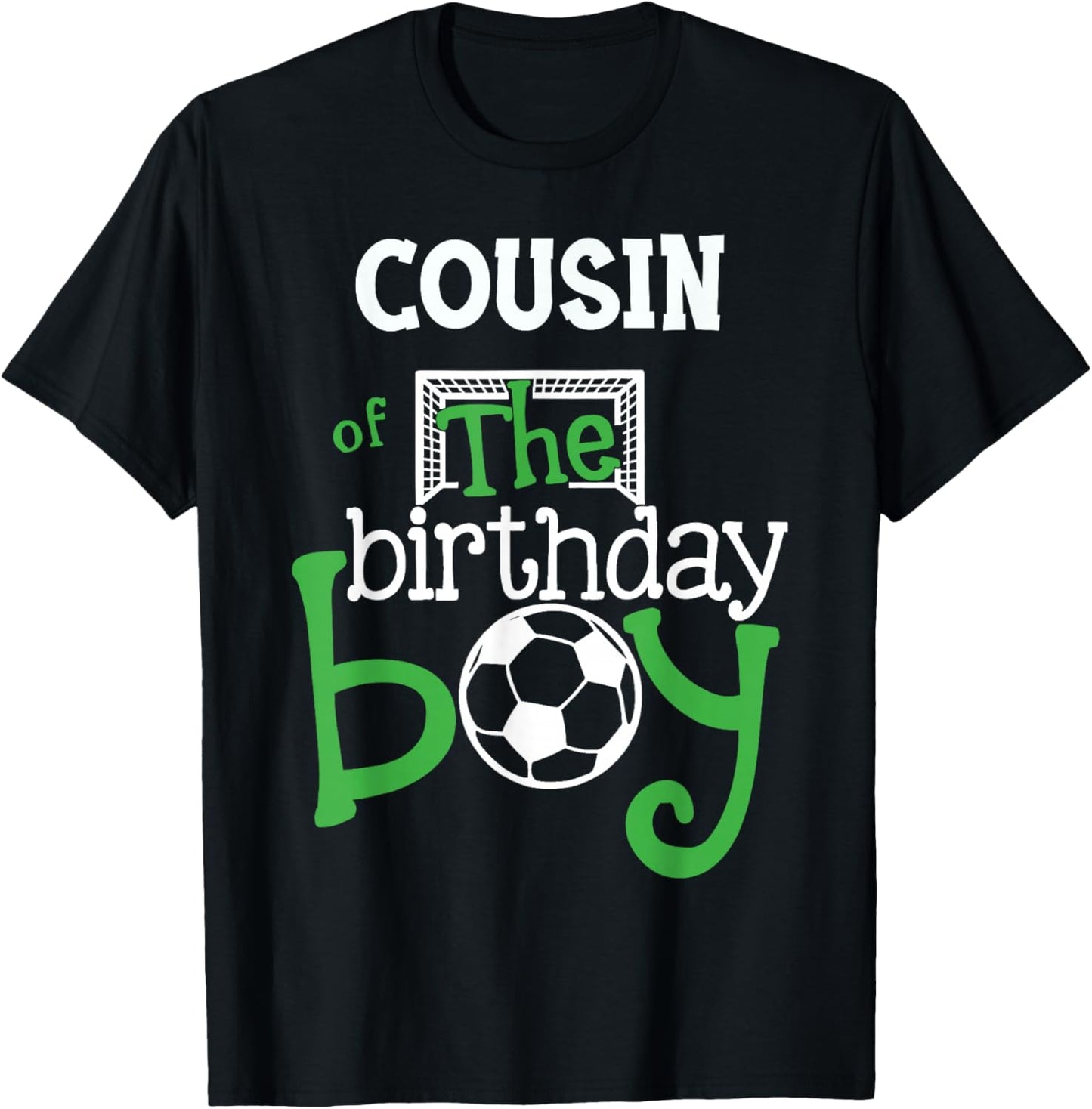 Cousin of The Birthday Boy Soccer Player Matching Family T-Shirt - T-Shirt | Black