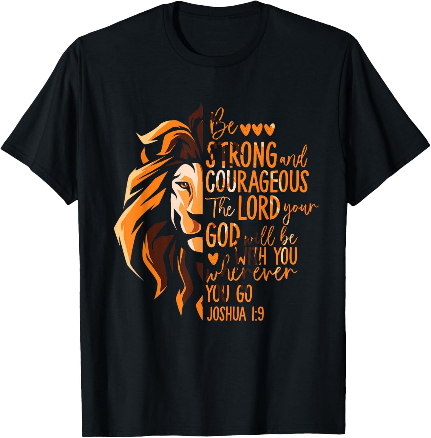 Christian Bible Verse Joshua 1:9 Lion T-Shirt - T-Shirt | Black