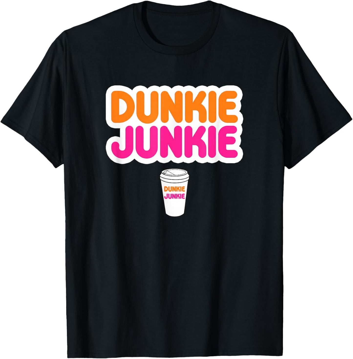 Funny Dunkie Junkie Coffee Love Funny Coffee Saying T-Shirt - T-Shirt | Black
