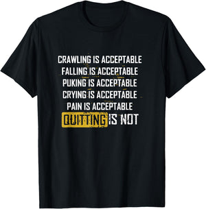 Crawling Is Acceptable Falling Is Acceptable T-Shirt - T-Shirt | Black