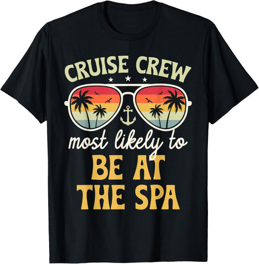 Most Likely To Be At The Spa Matching Family Cruise 2025 T-Shirt - T-Shirt | Black