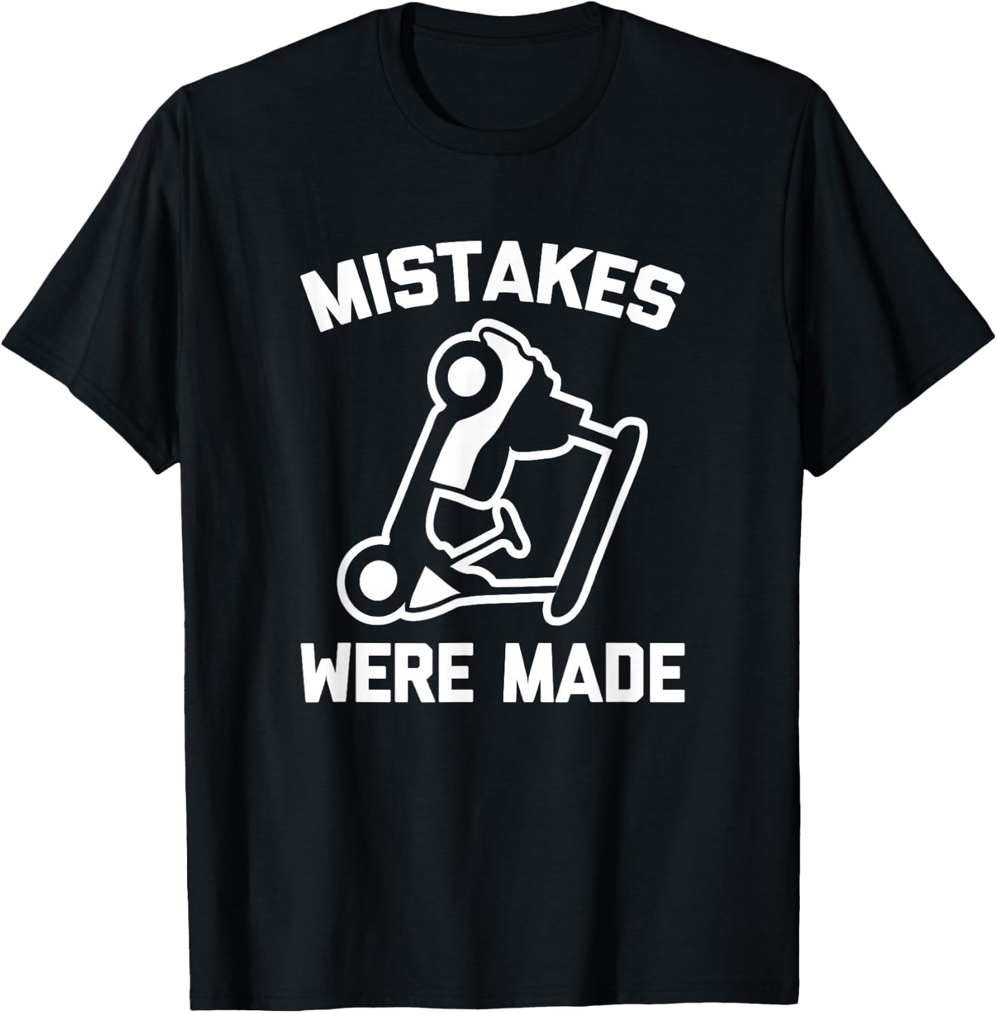 Golf Shirt: Mistakes Were Made (Golf Cart) Funny Golfing T-Shirt - T-Shirt | Black
