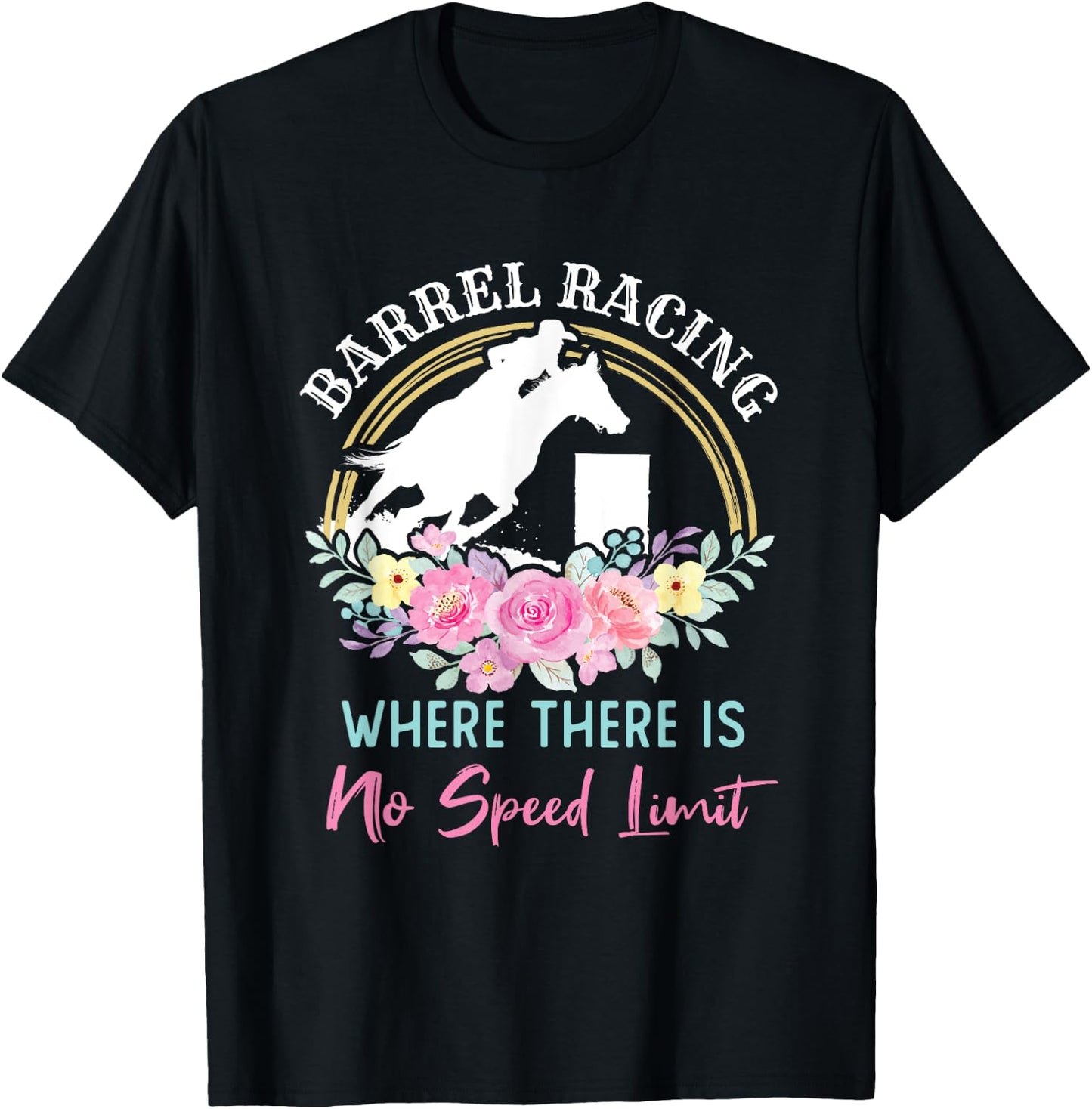 Barrel Racing Racer Speed Limit Cute Cowgirl T-Shirt - T-Shirt | Black