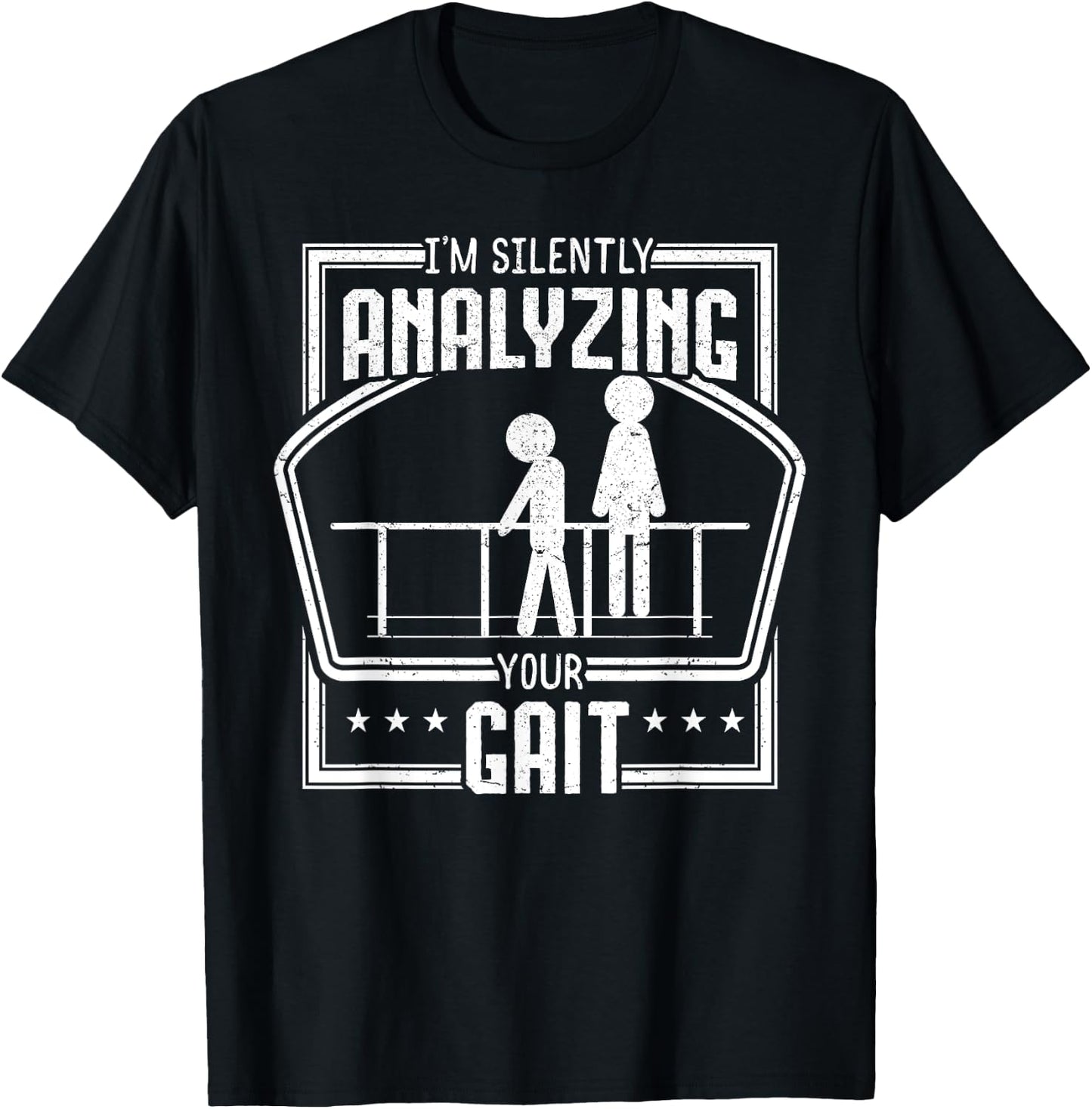 Physical Therapy Gait Analyzing Physiotherapy Therapist Gift T-Shirt - T-Shirt | Black