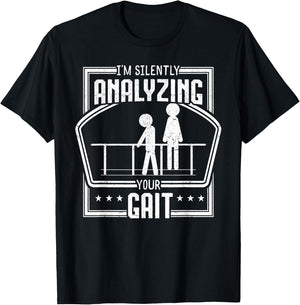 Physical Therapy Gait Analyzing Physiotherapy Therapist Gift T-Shirt - T-Shirt | Black