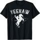 Funny Western Gift Horse Bull Riding Rodeo Yeehaw Cowboy T-Shirt - T-Shirt | Black