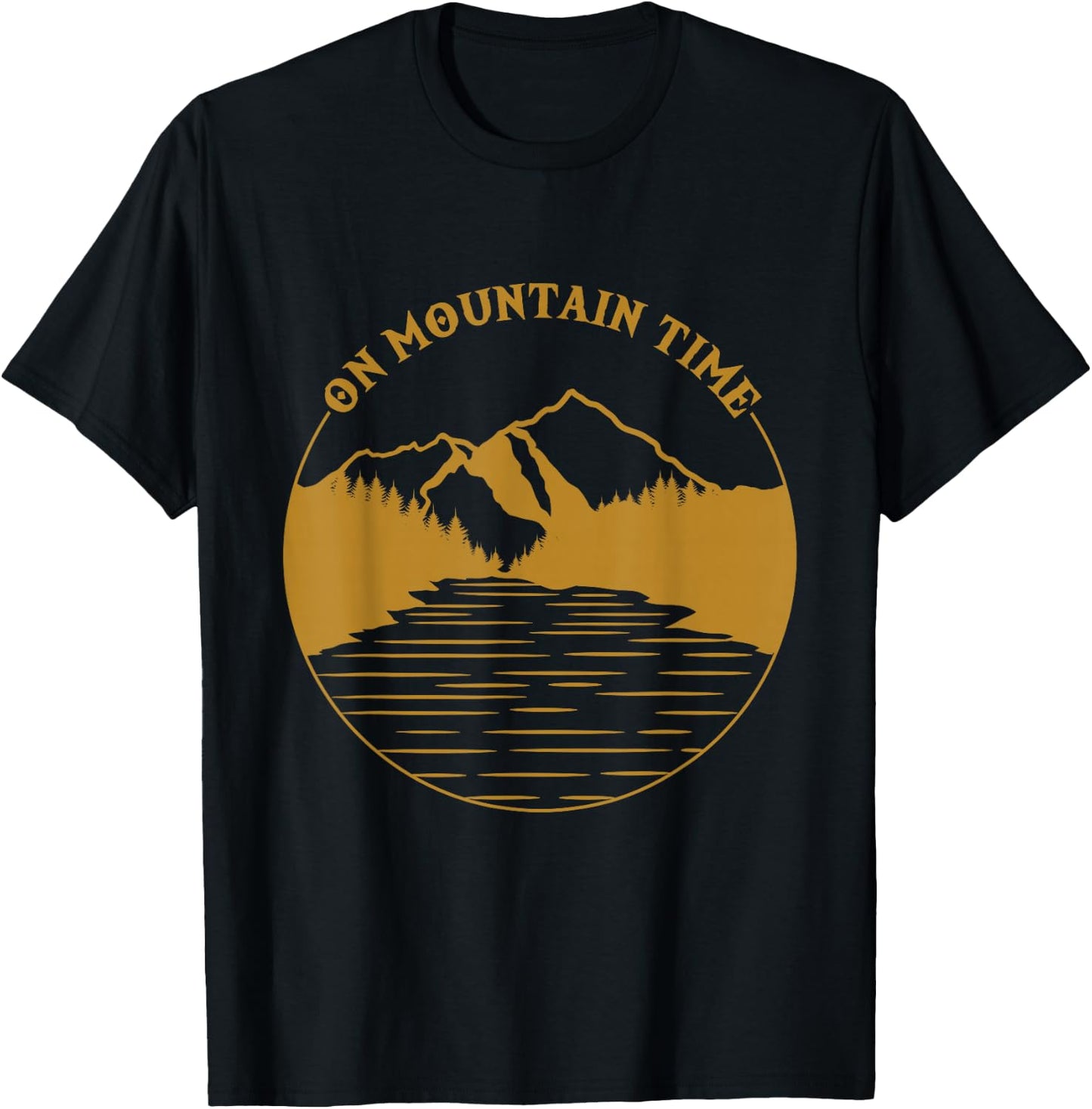 On Mountain Time - Funny Hiking & Camping Gift T-Shirt - T-Shirt | Black
