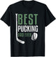 Best Pucking Dad Ever Hockey Daddy Grandpa Father's Day T-Shirt - T-Shirt | Black