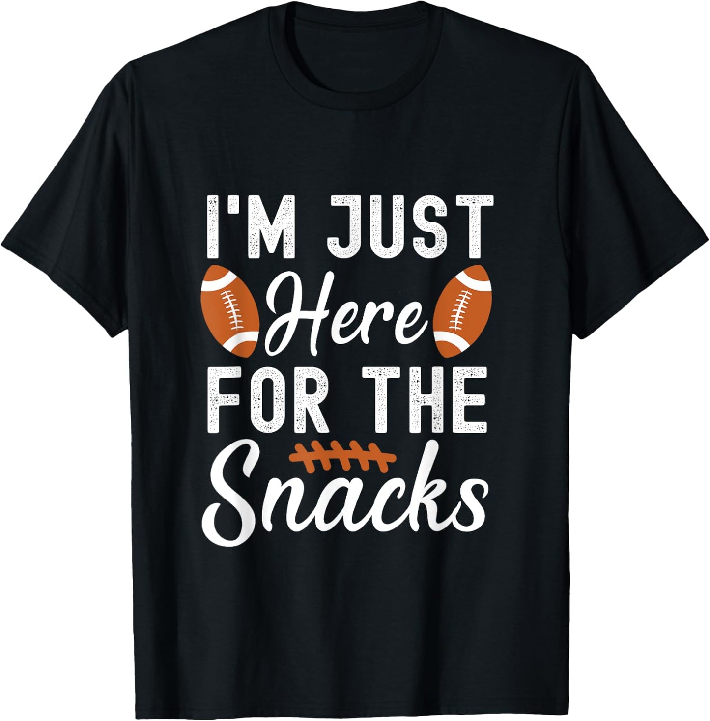 Just Here For The Snacks Funny American Football T-Shirt - T-Shirt | Black