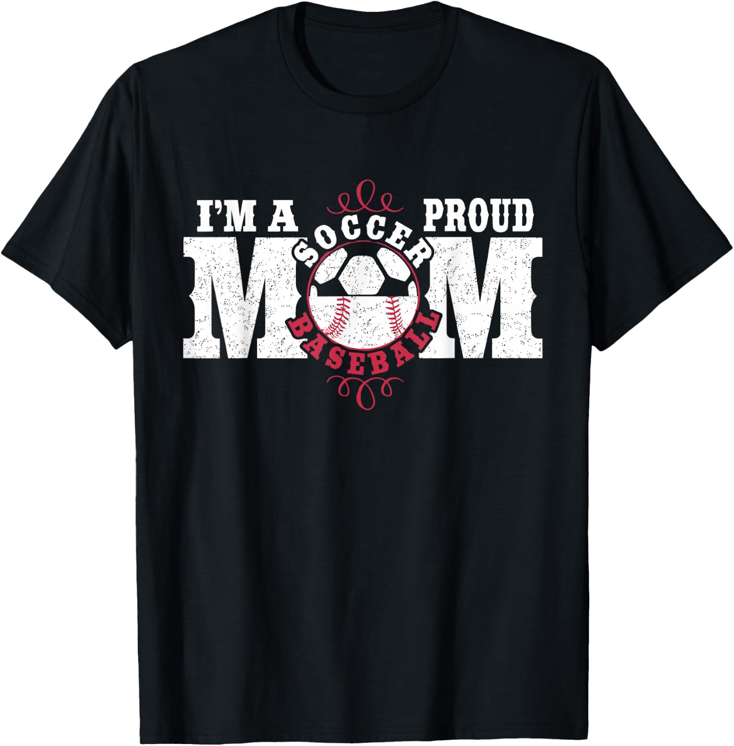 I'm a Proud Soccer Baseball Mom - Combined Sports T-Shirt - T-Shirt | Black