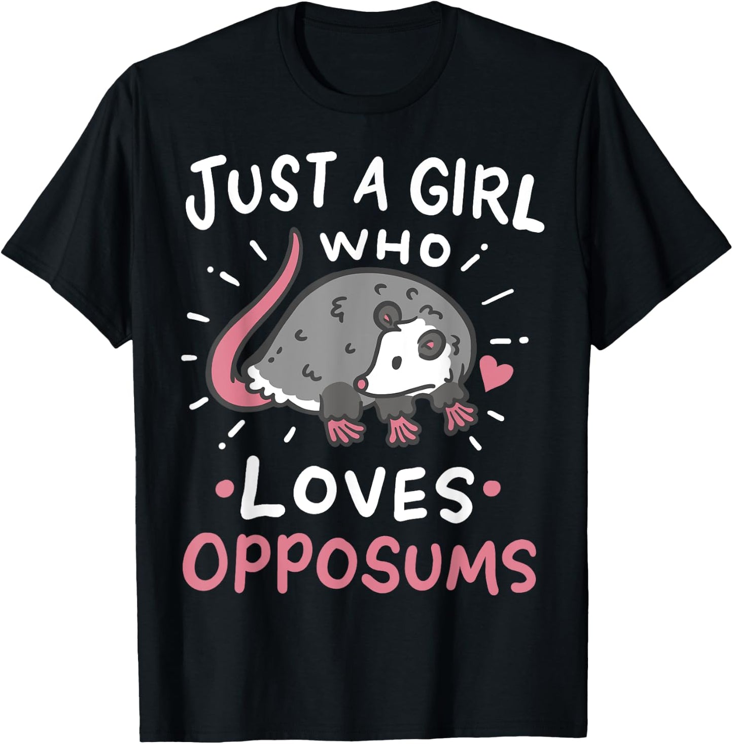 Possums Just a Girl Who Loves Opposums Funny Gift T-Shirt - T-Shirt | Black