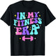 In My Fitness Era Workout Sport Motivation Lifting Gym T-Shirt - T-Shirt | Black