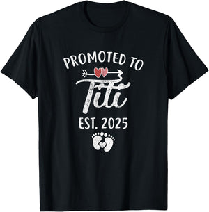 Promoted To Titi Est 2025 Funny First Time Mothers Day T-Shirt - T-Shirt | Black