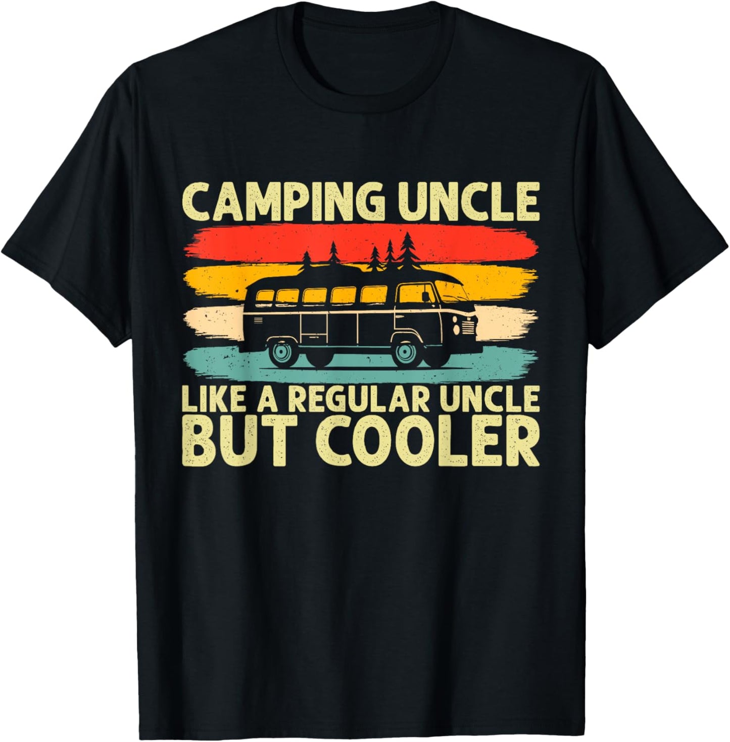 Camping Uncle like a regular Uncle Design For Camper Uncle T-Shirt - T-Shirt | Black