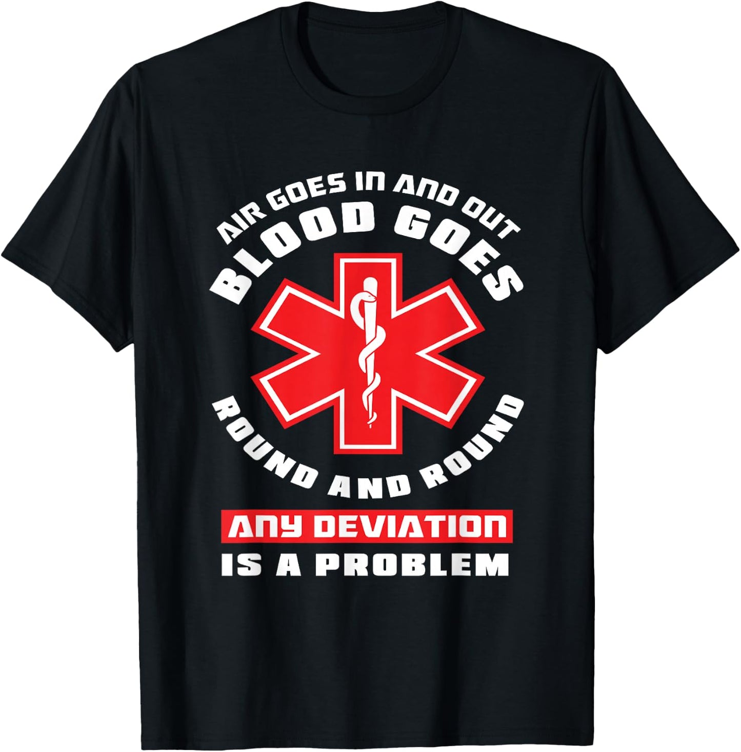 Funny Paramedic Sayings Emt EMS Ambulance Gifts First Responder Paramedic EMS Nurse EMT Funny Paramedic , Small T-Shirt - T-Shirt | Black