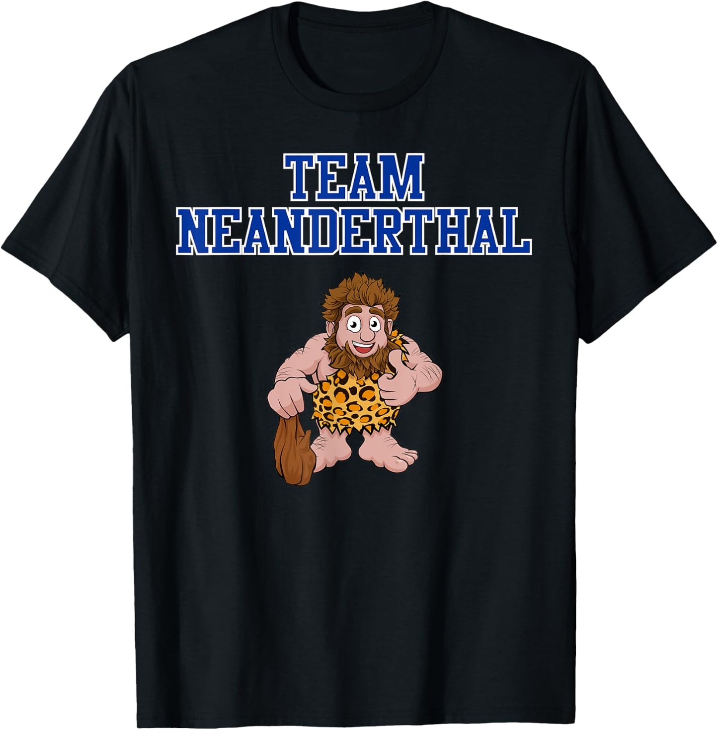 Team Neanderthal - Funny Neanderthal Thinking T-Shirt - T-Shirt | Black