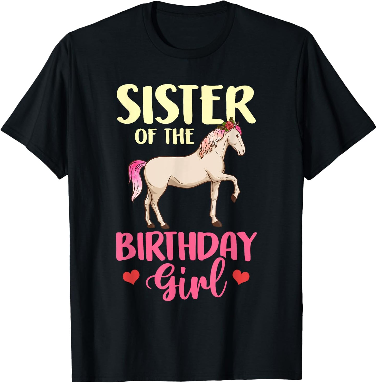 Sister of the Birthday Girl Horse Equestrian Party Family T-Shirt - T-Shirt | Black