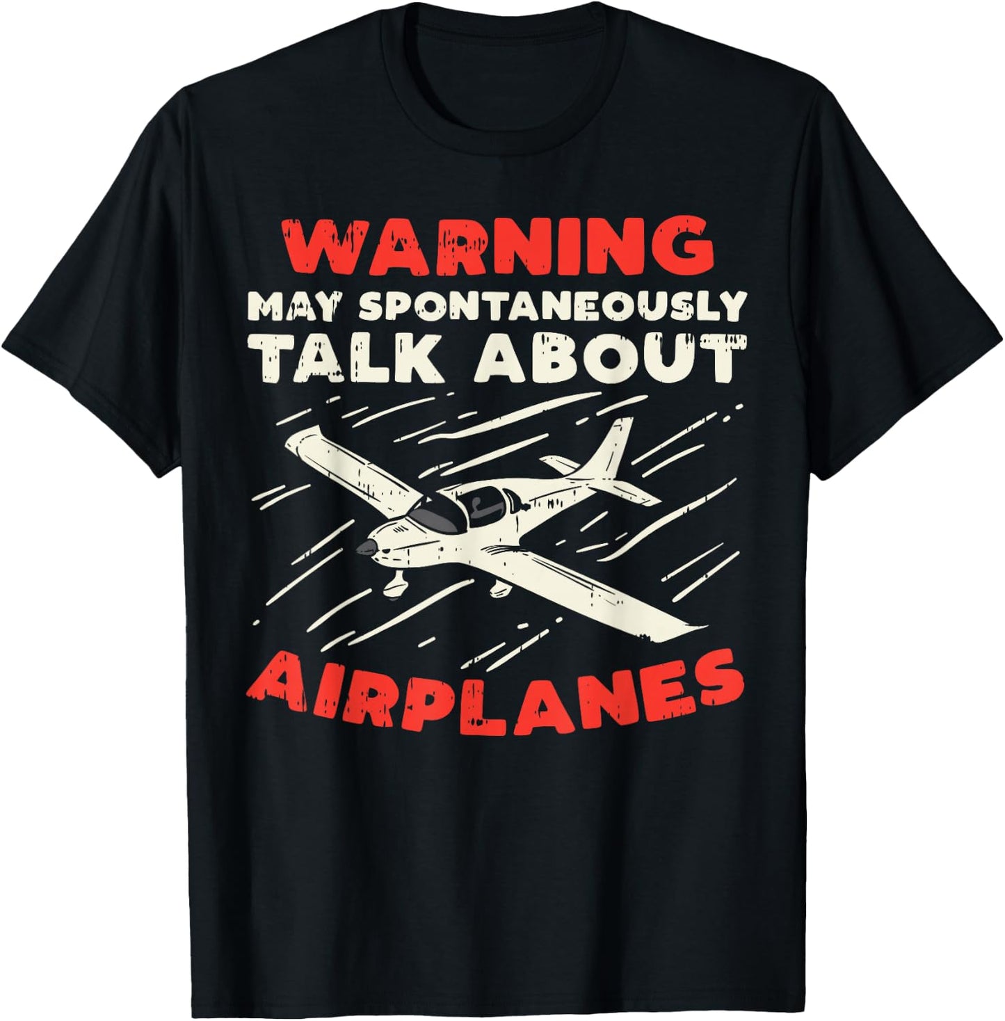 Warning Talk About Airplanes Funny Pilot Aviation Lover Gift T-Shirt - T-Shirt | Black