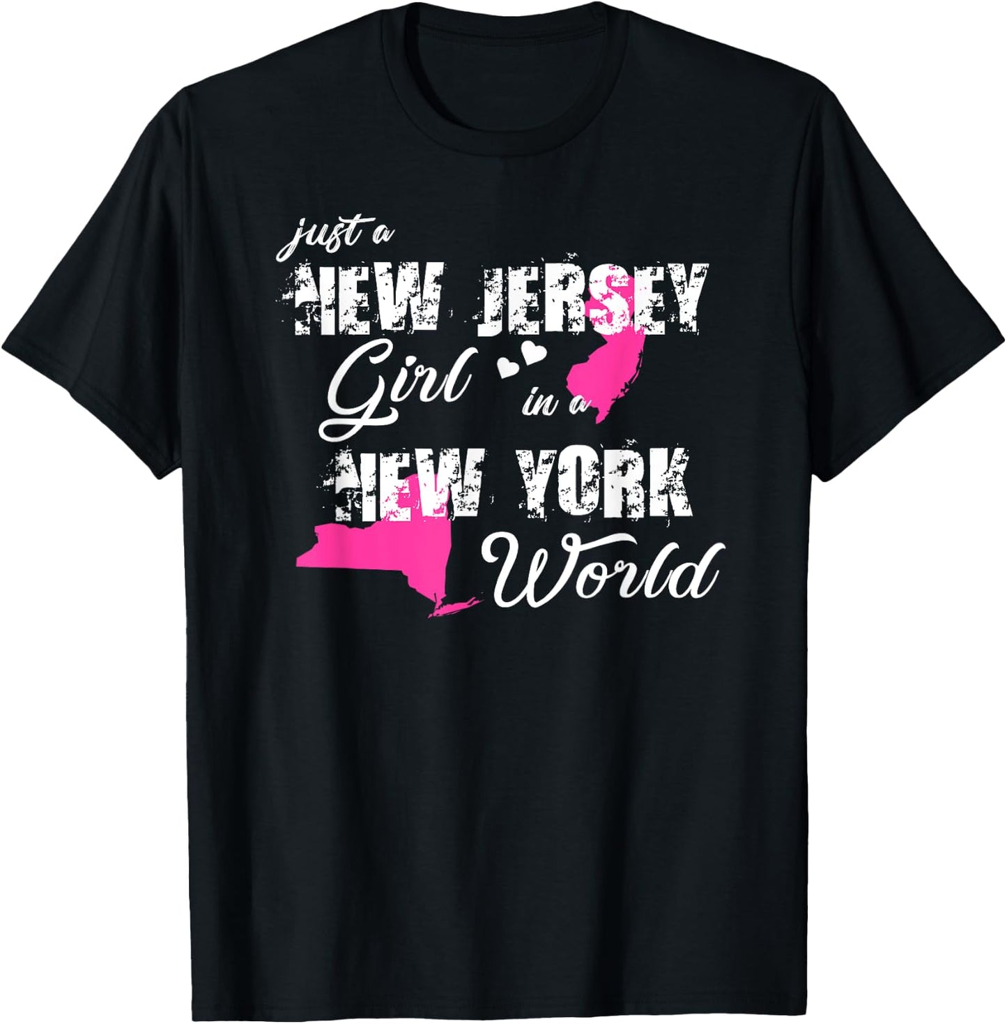 Funny New Jersey Shirts Just a New Jersey girl in a New York T-Shirt - T-Shirt | Black