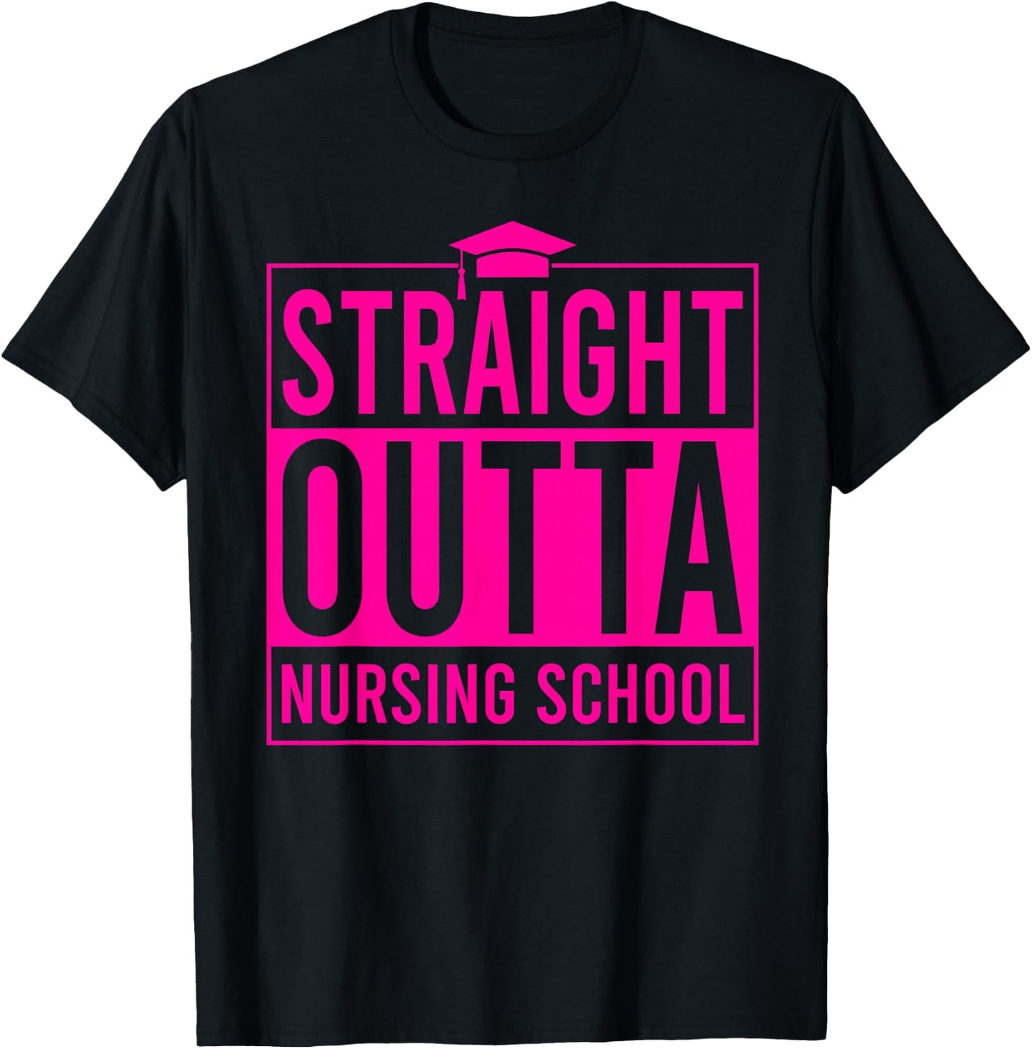 Straight Outta Nursing School Graduation Idea Class Of 2026 T-Shirt - T-Shirt | Black