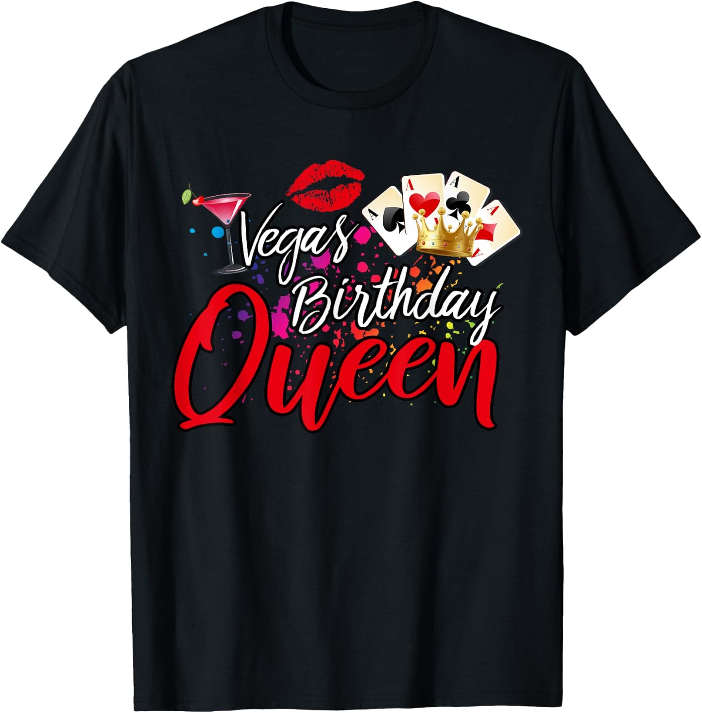 Vegas Birthday Queen Funny Friend Vacation Party Games B-Day T-Shirt - T-Shirt | Black