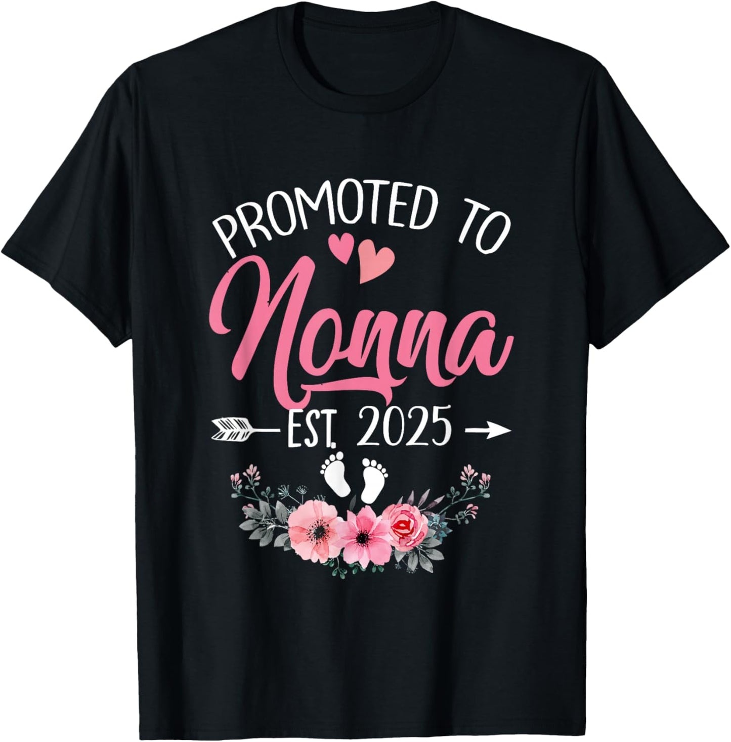 Promoted To Nonna Est 2025 Mothers Day First Time T-Shirt - T-Shirt | Black