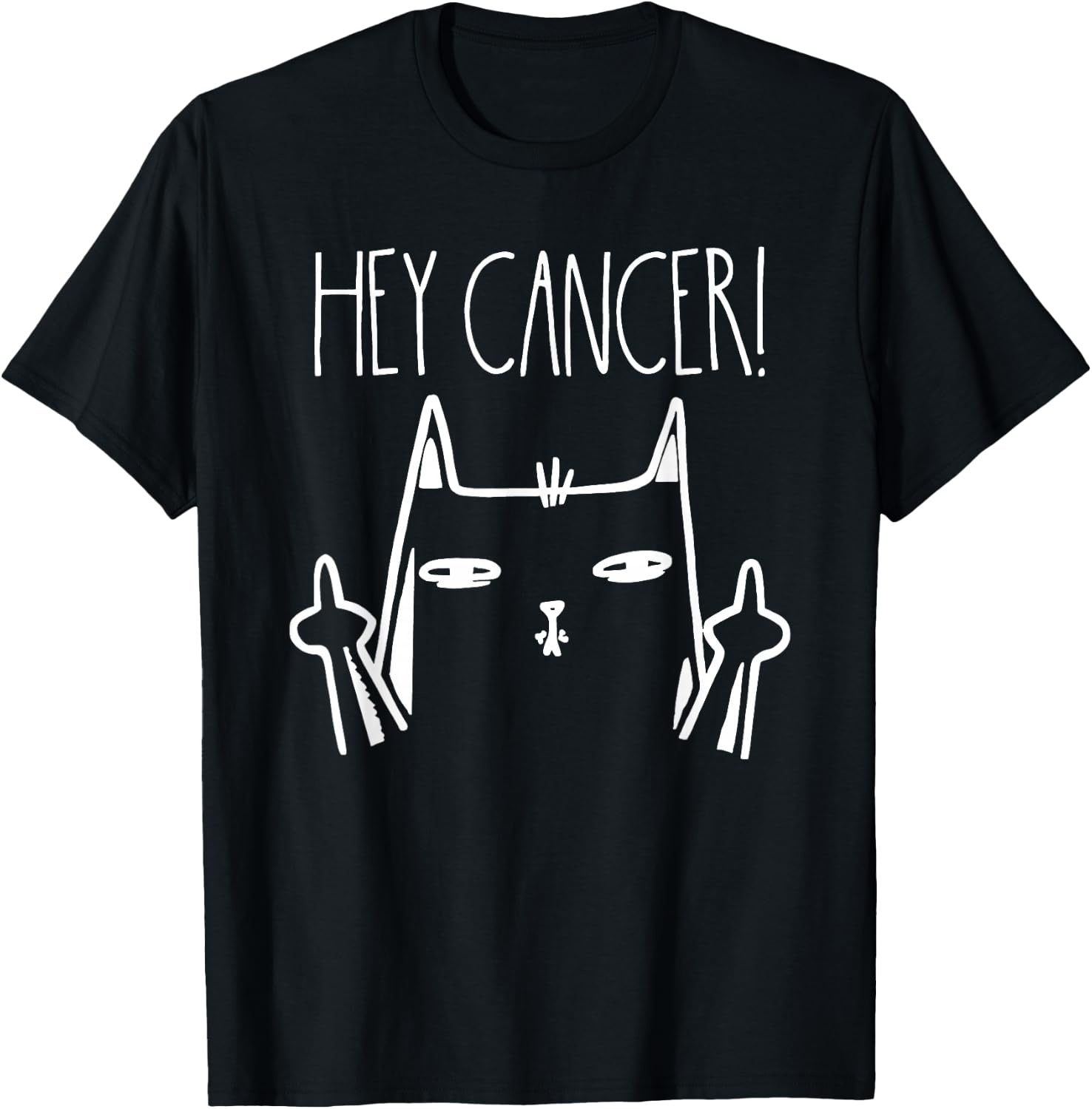Hey Cancer F U Cancer Awareness T-Shirt - T-Shirt | Black