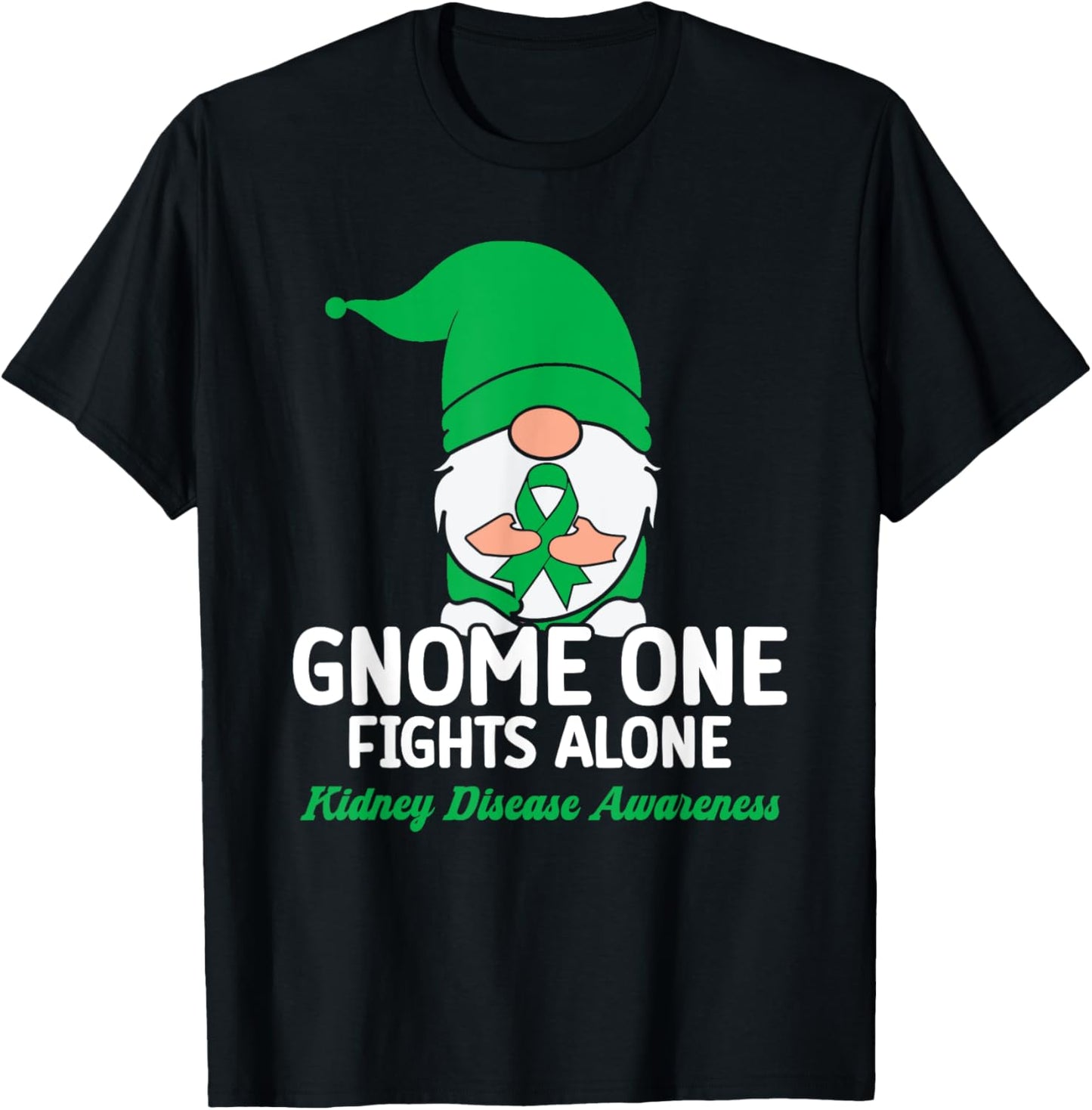 Gnome One Fights Alone Kidney Disease Awareness T-Shirt - T-Shirt | Black