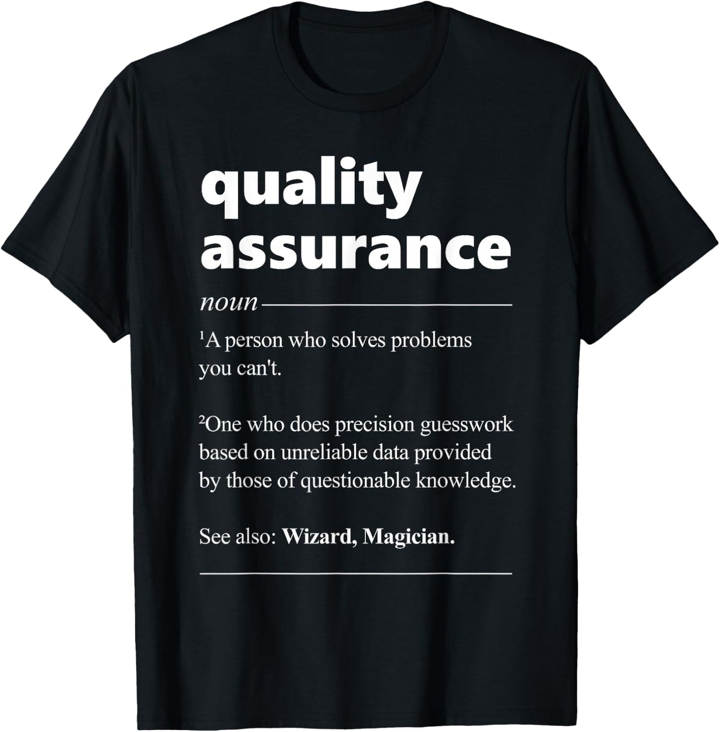Quality Assurance Definition QA Manager Engineer T-Shirt - T-Shirt | Black