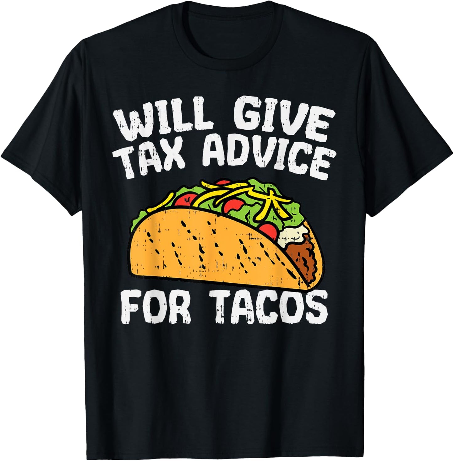 Tax Advice For Tacos Funny Mexican Cinco De Mayo Accountant T-Shirt - T-Shirt | Black