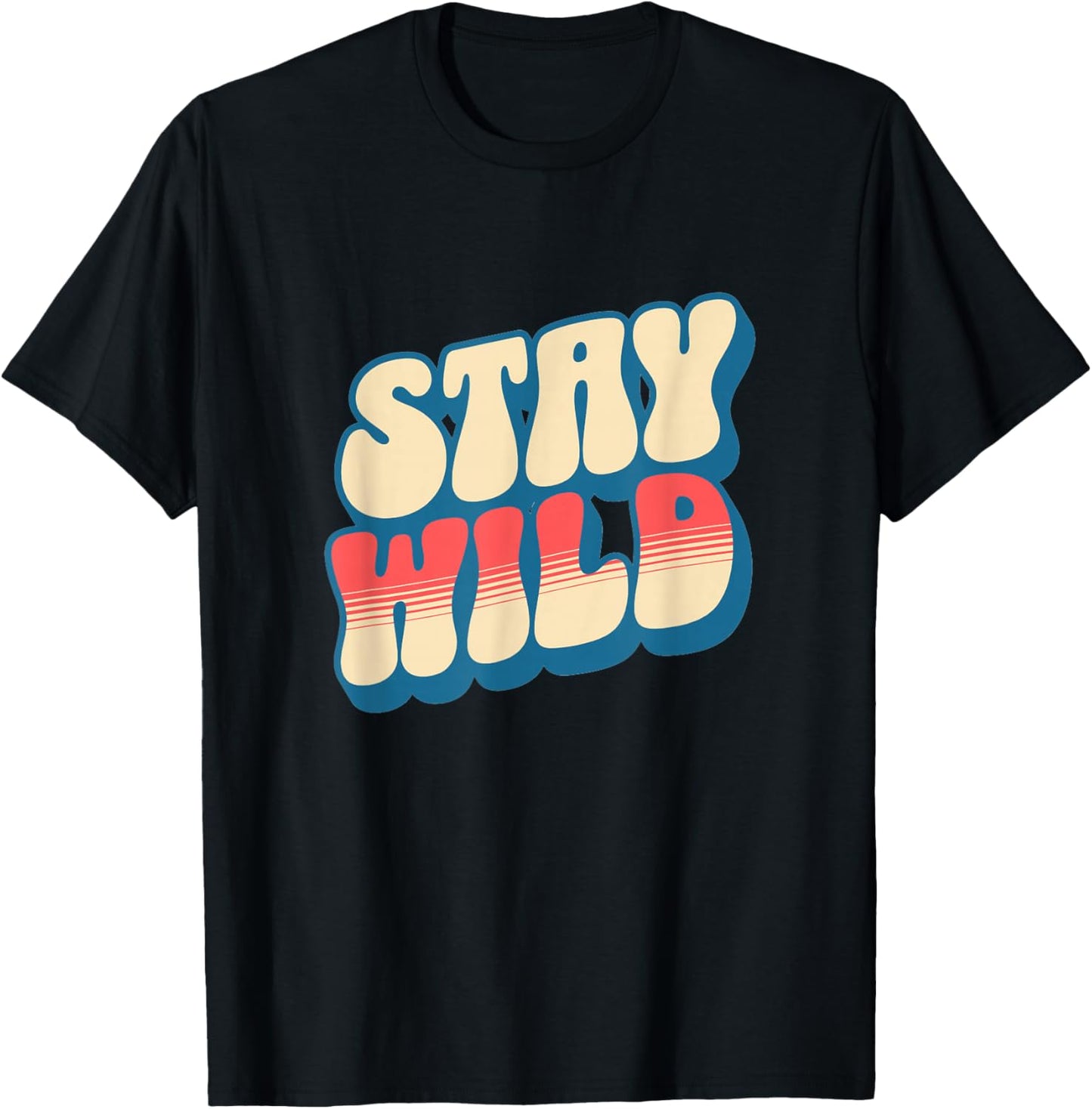 Stay Wild T-Shirt - T-Shirt | Black