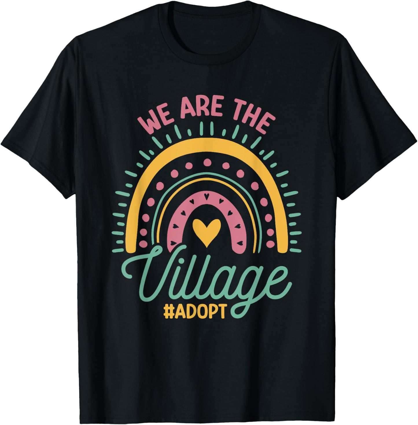 We are The Village #Adopt T-Shirt - T-Shirt | Black