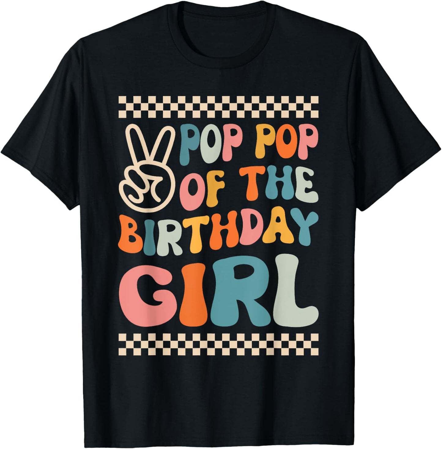 Pop Pop Of The Birthday Girl Groovy Themed Family Matching T-Shirt - T-Shirt | Black